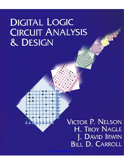 کتاب مدار منطقی نلسون | کتاب طراحی و تحلیل مدار منطقی دیجیتال